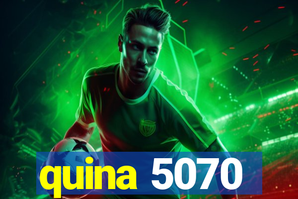 quina 5070